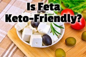 Is Feta Keto-Friendly? (net carbs, cow & sheep milk comparison)