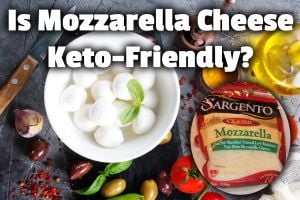 Is Mozzarella Cheese Keto-Friendly?